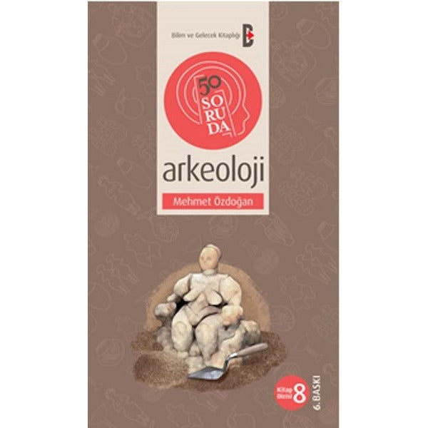 50 Soruda Arkeoloji