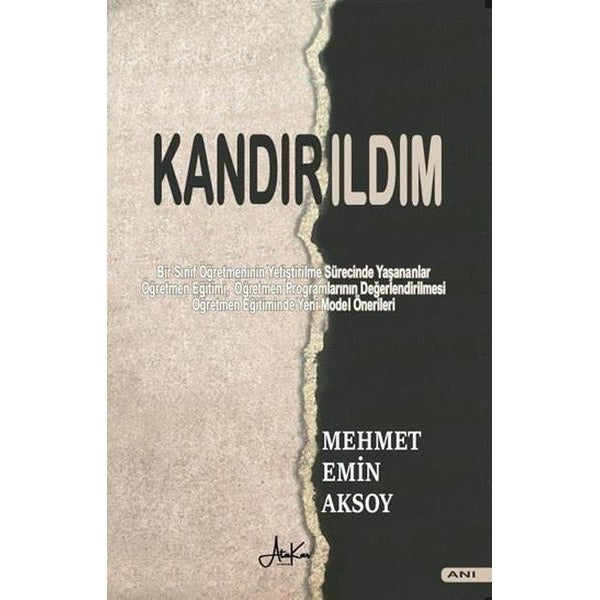 Kandırıldım | Atakar Yayıncılık (İnce Kapak)