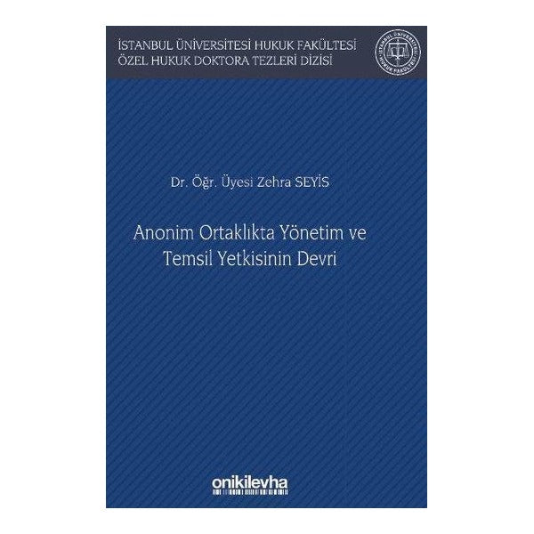 Anonim Ortaklıkta Yönetim ve Temsil Yetkisinin Devri | On İki Levha Yayıncılık (Ciltli)