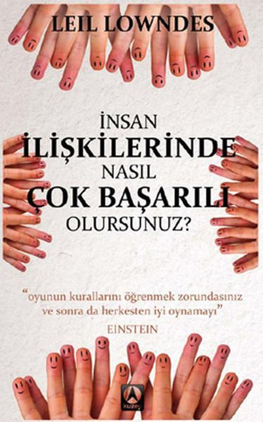 İnsan İlişkilerinde Nasıl Çok Başarılı Olurusunuz? | Kuzey Yayınları (Cep Boy)