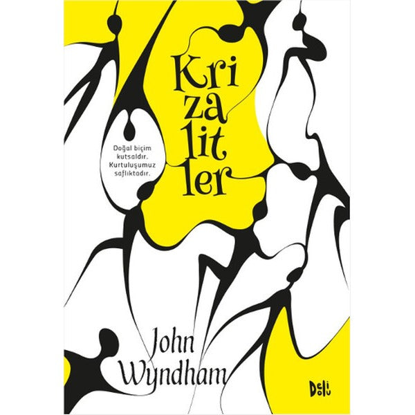 Krizalitler | DeliDolu