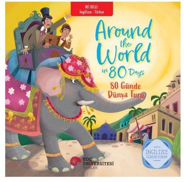 Around The World in 80 Days - 80 Günde Dünya Turu | Koç Üniversitesi Yayınları (İnce Kapak) - Resim 1