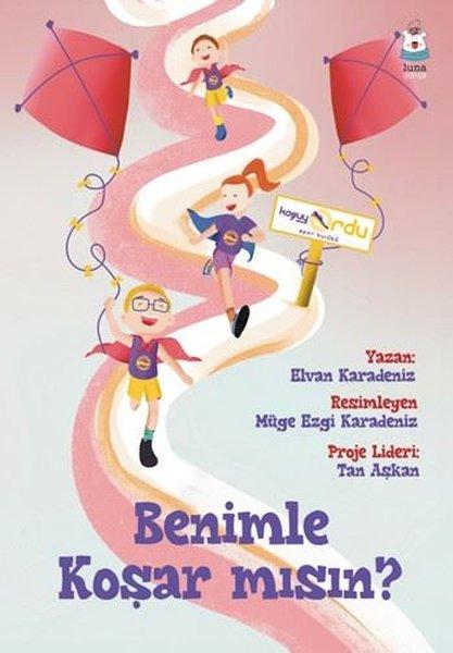 Benimle Koşar mısın? | Luna Yayınları (İnce Kapak) - Resim 1