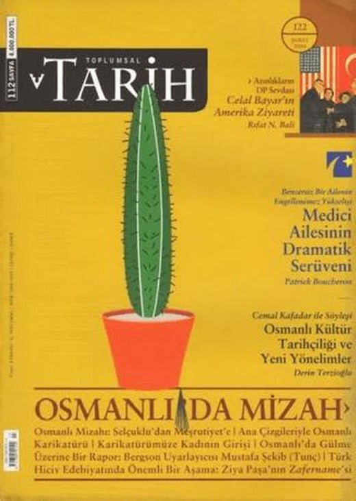 Toplumsal Tarih Dergisi Sayı: 122 | Tarih Vakfı Yurt Yayınları - Toplumsal Tarih Dergisi (Ciltsiz)