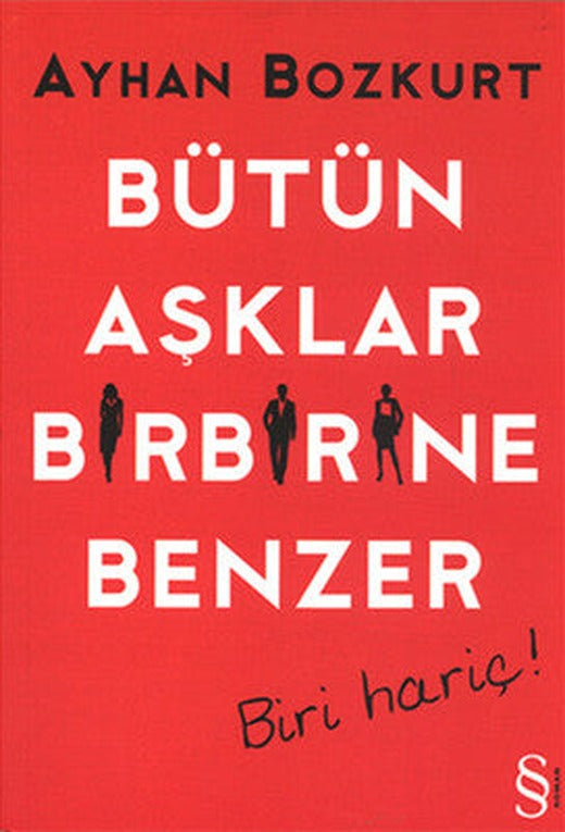Bütün Aşklar Birbirine Benzer | Everest Yayınları