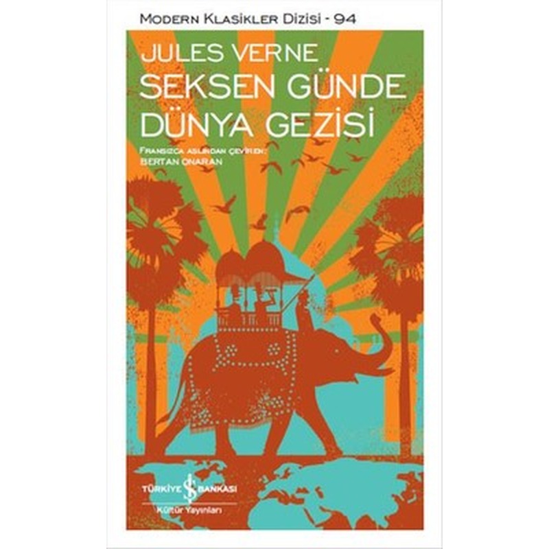 Seksen Günde Dünya Gezisi | İş Bankası Kültür Yayınları
