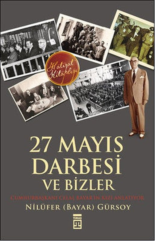 27 Mayıs Darbesi ve Bizler | Timaş Yayınları
