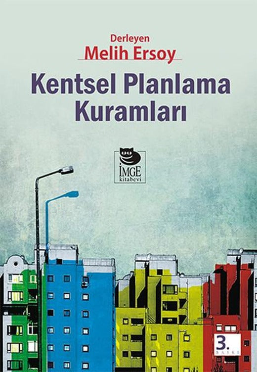 Kentsel Planlama Kuramları | İmge Kitabevi (İnce Kapak)
