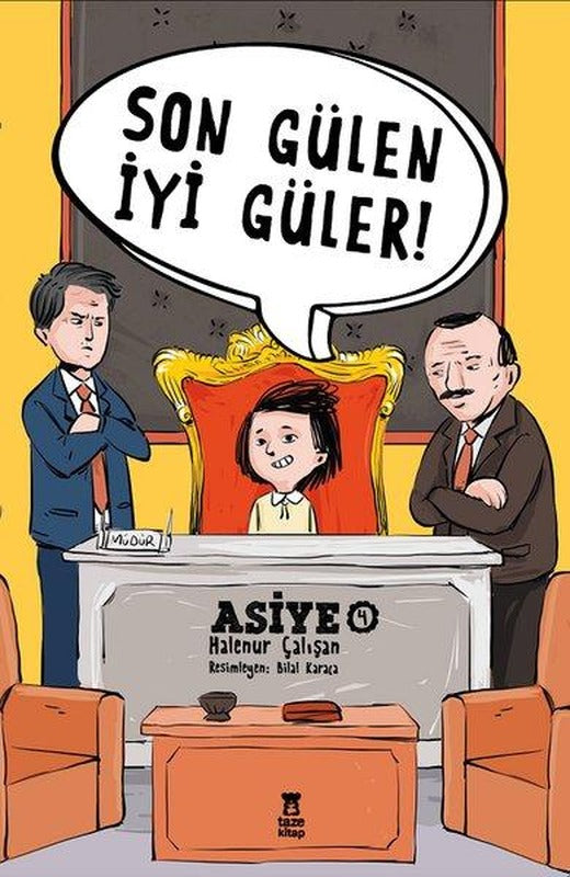 Son Gülen İyi Güler! Asiye - 4 | Taze Kitap (İnce Kapak)
