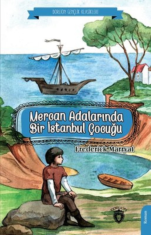 Mercan Adalarında Bir İstanbul Çocuğu | Dorlion Yayınevi