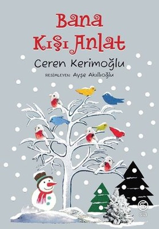 Bana Kışı Anlat | Sia
