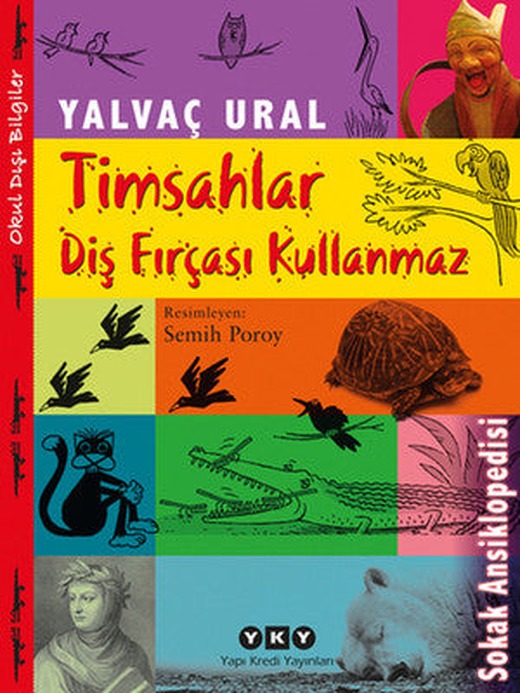 Timsahlar Diş Fırçası Kullanmaz | Yapı Kredi Yayınları