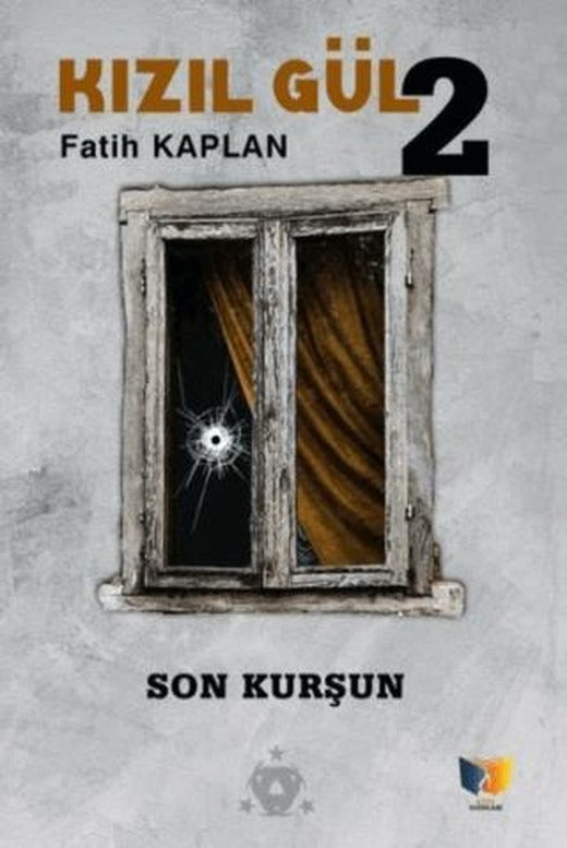 Son Kurşun - Kızıl Gül 2 | Ateş Yayınları (Ciltsiz)