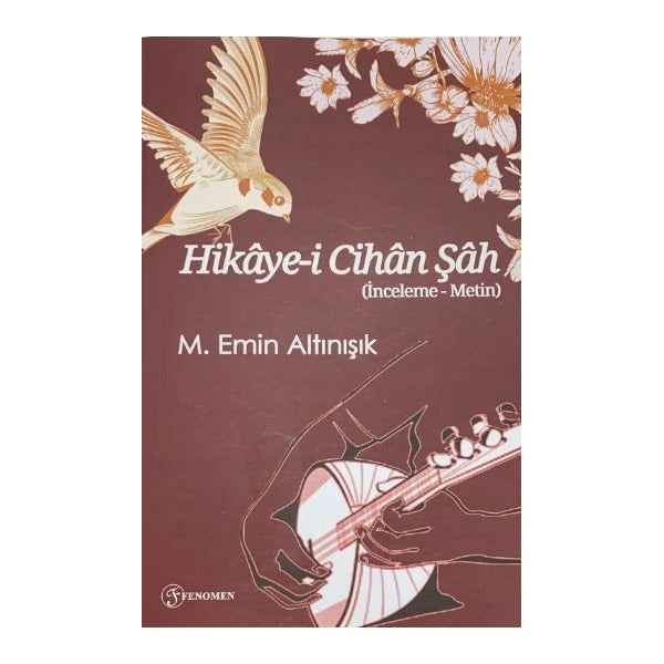 Hikaye-i Cihan Şah | Fenomen Yayıncılık (Ciltsiz)