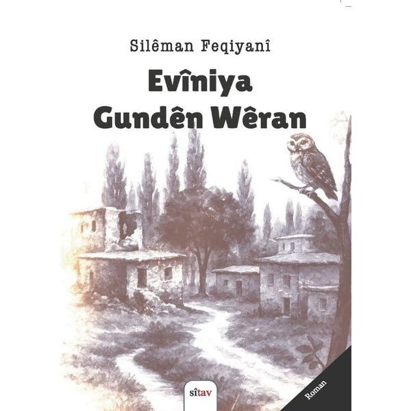 Eviniya Gunden Weran | Sitav yayınevi (İnce Kapak)