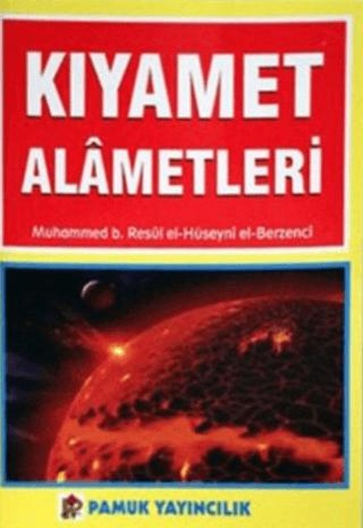 Kıyamet Alametleri (Kıyamet-004) | Pamuk Yayıncılık (Ciltsiz)