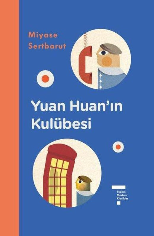 Yuan Huan'ın Kulübesi | Tudem Yayınları (Ciltli)