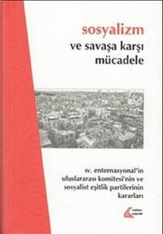 Sosyalizm ve Savaşa Karşı Mücadele | Mehring Yayıncılık (Ciltsiz)