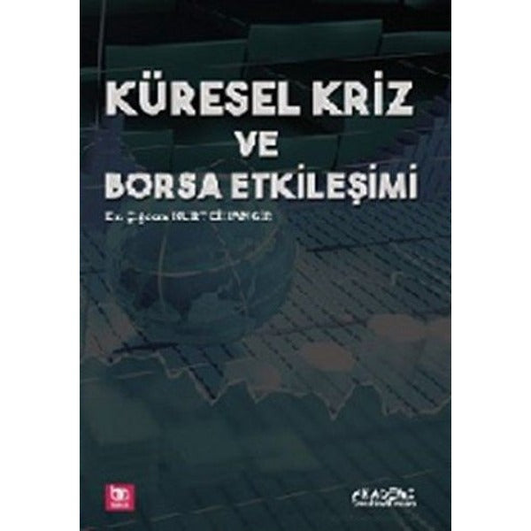 Küresel Kriz ve Borsa Etkileşimi | Akademi Consulting (İnce Kapak)