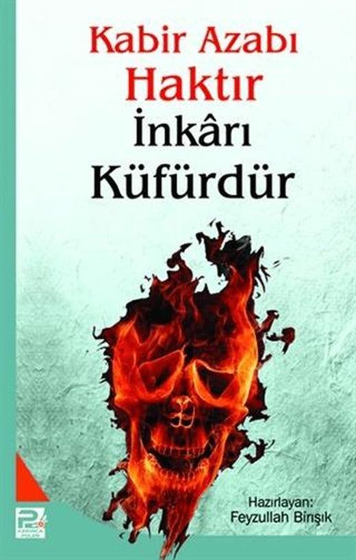 Kabir Azabı Haktır İnkarı Küfürdür | Karınca & Polen Yayınları (Ciltsiz)