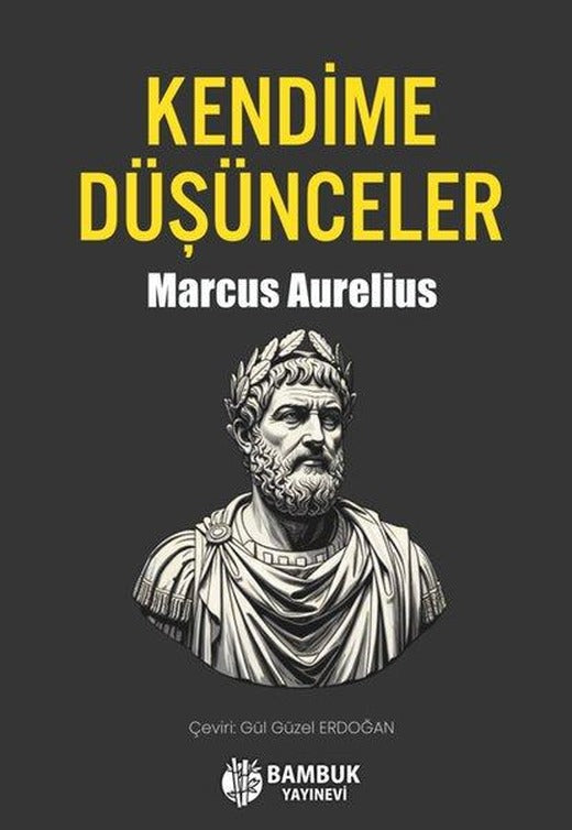 Kendime Düşünceler | Bambuk Yayınevi (İnce Kapak)