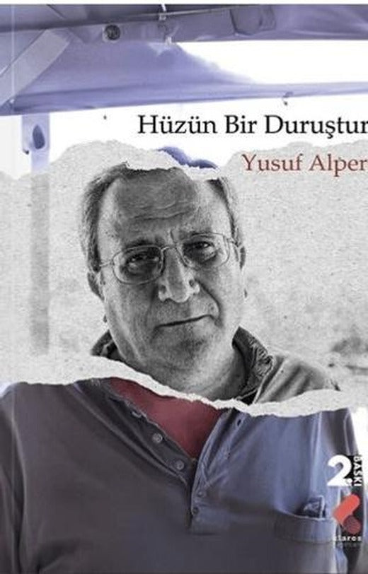 Hüzün Bir Duruştur