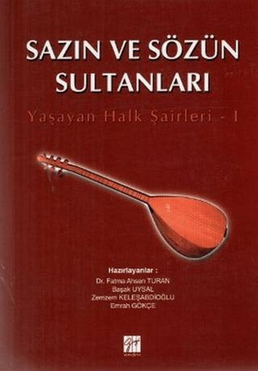Sazın ve Sözün Sultanları 1 | Gazi Kitabevi (Ciltsiz)