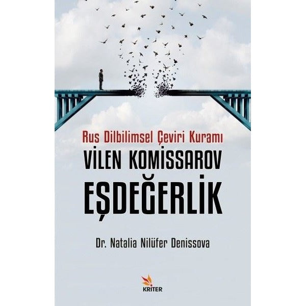 Vilen Komissarov Eşdeğerlik - Rus Dilbilimsel Çeviri Kuramı | Kriter (İnce Kapak)