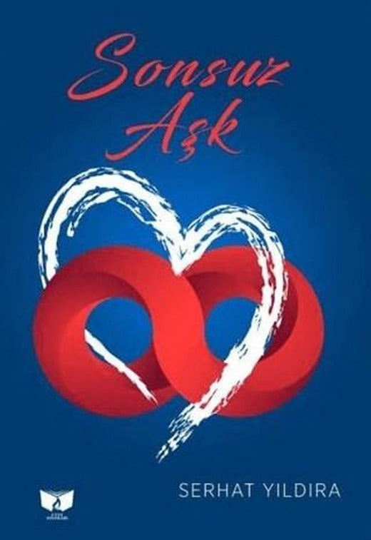 Sonsuz Aşk | Ateş Yayınları (Ciltsiz)