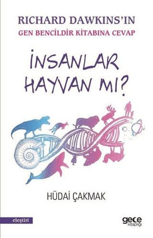İnsanlar Hayvan mı? | Gece Kitaplığı (Ciltsiz)