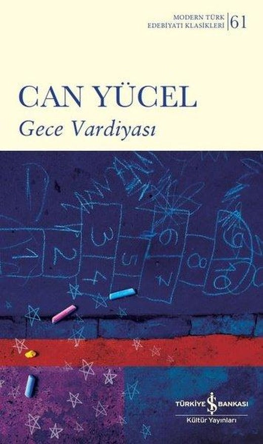 Gece Vardiyası - Modern Türk Edebiyatı Klasikleri 61 | İş Bankası Kültür Yayınları (İnce Kapak)