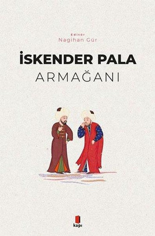 İskender Pala Armağanı | Kapı Yayınları (Ciltli)