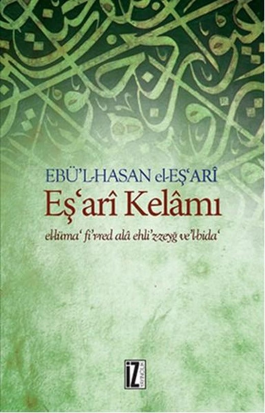 Eş'ari Kelamı | İz Yayıncılık - Tasavvuf Dizisi (İnce Kapak)