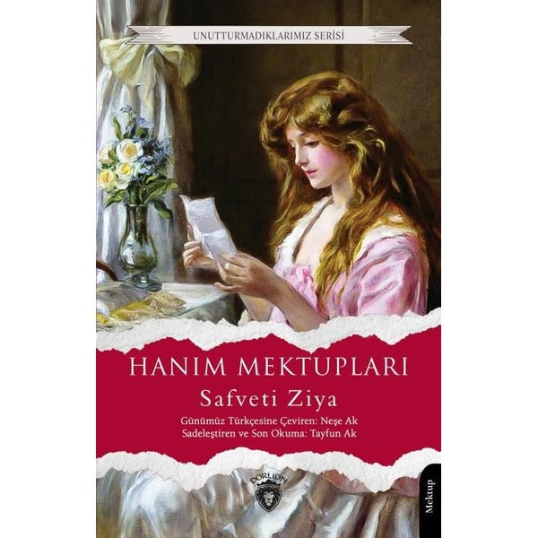 Hanım Mektupları - Unutturmadıklarımız Serisi | Dorlion Yayınevi (İnce Kapak)