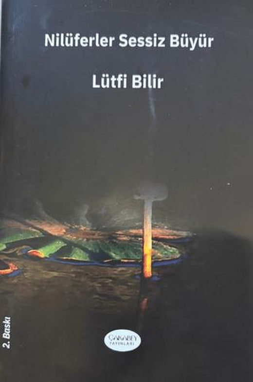 Nilüferler Sessiz Büyür