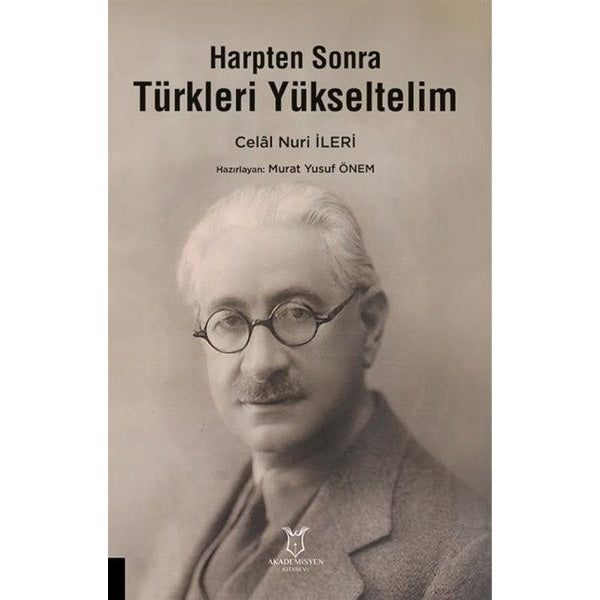 Harpten Sonra Türkleri Yükseltelim | Akademisyen Kitabevi
