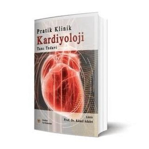 Pratik Klinik Kardiyoloji | İstanbul Tıp Kitabevi (Ciltli)