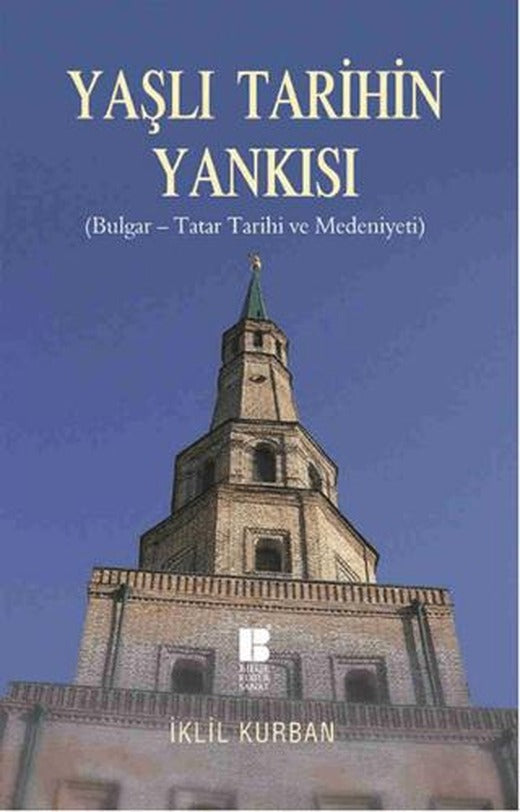 Yaşlı Tarihin Yankısı | Bilge Kültür Sanat (Ciltsiz)
