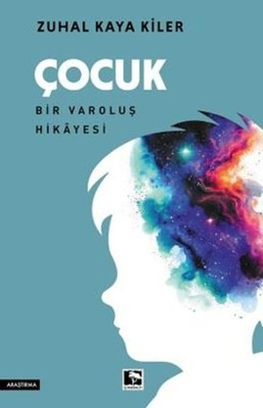 Çocuk - Bir Varoluş Hikayesi | Çınaraltı Yayınları (İnce Kapak)