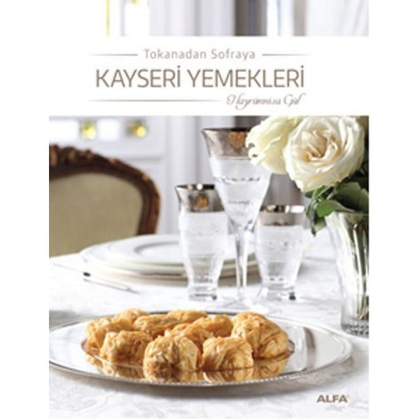 Tokanadan Sofraya Kayseri Yemekleri | Alfa Yayınları