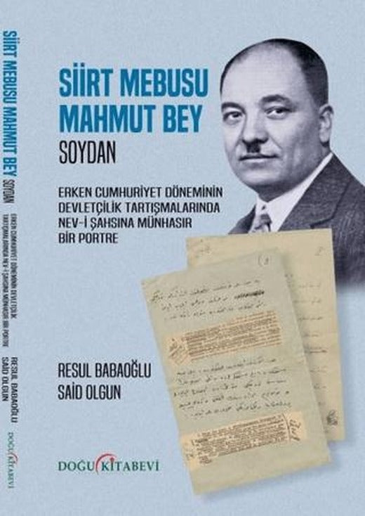 Siirt Mebusu Mahmut Bey | Doğu Kitabevi (Ciltsiz)