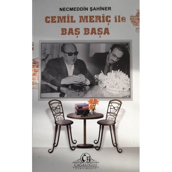 Cemil Meriç ile Baş Başa | Cağaloğlu Yayınevi (İnce Kapak)