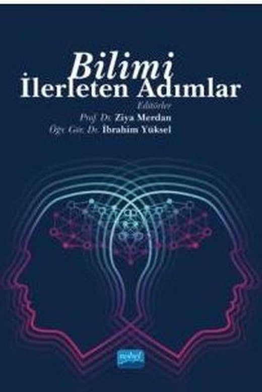 Bilimi İlerleten Adımlar | Nobel Akademik Yayıncılık (İnce Kapak)