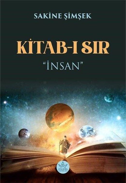 Kitab-ı Sır: İnsan | Elpis Yayınları (İnce Kapak)