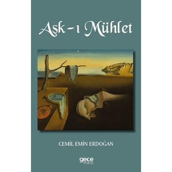 Aşk-ı Mühlet | Gece Kitaplığı (İnce Kapak)