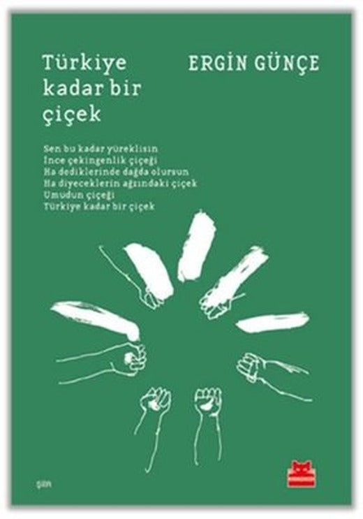 Türkiye Kadar Bir Çiçek | Kırmızı Kedi