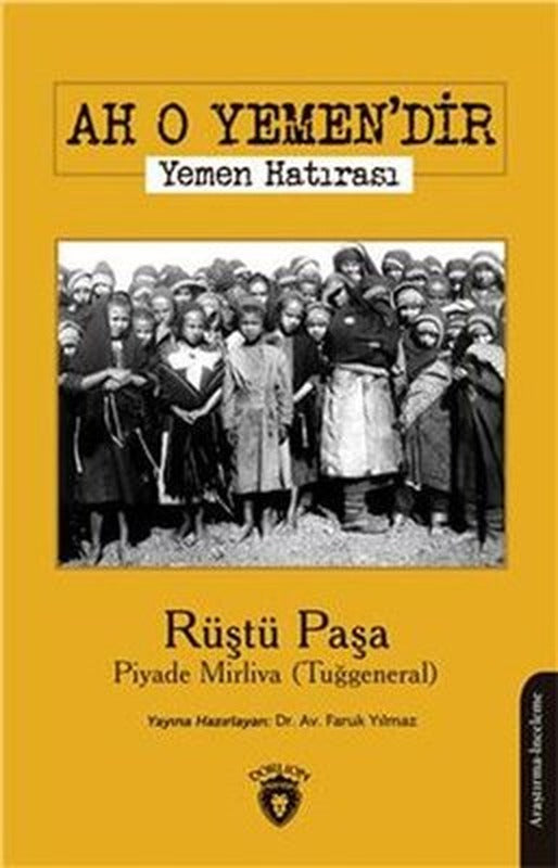 Ah O Yemen'dir - Yemen Hatırası | Dorlion Yayınevi