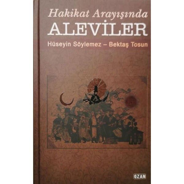 Hakikat Arayışında Aleviler | Ozan Yayıncılık