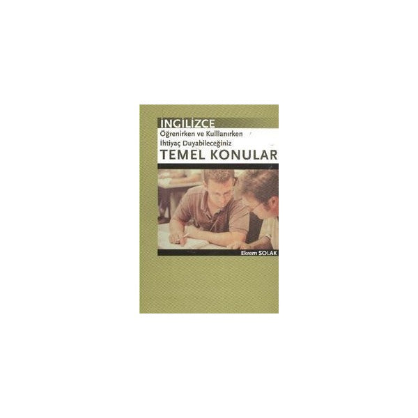 İngilizce Öğrenirken ve Kullanırken İhtiyaç Duyabileceğiniz Temel Konular | Palme Yayıncılık (Ciltsiz)