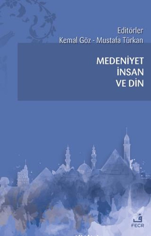 Medeniyet İnsan ve Din